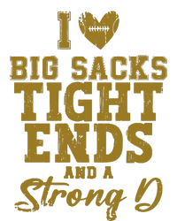 I Love Big Sacks Tight Ends And A Strong D Funny Football Tie Dye Hoodie