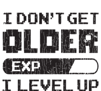 I Dont Get Older I Level Up Funny Gamer Gaming Graphic Cropped Pullover Crew