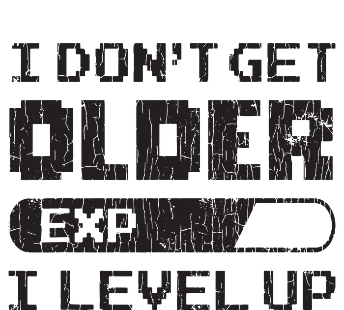 I Dont Get Older I Level Up Funny Gamer Gaming Graphic Cropped Pullover Crew