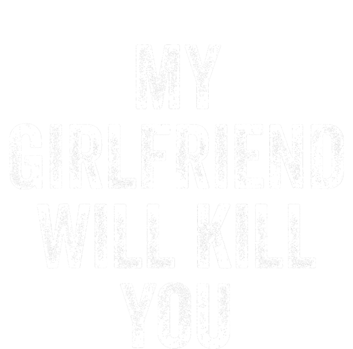 My Girlfriend Will Kill You Performance Fleece Hoodie