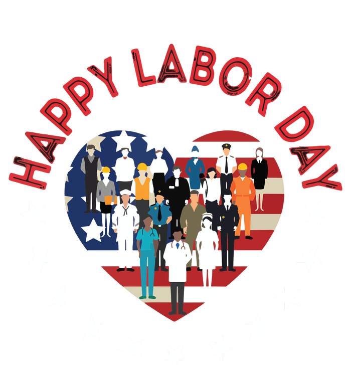 Happy Labor Day For All Workers Patriotic Labors Day T-Shirt