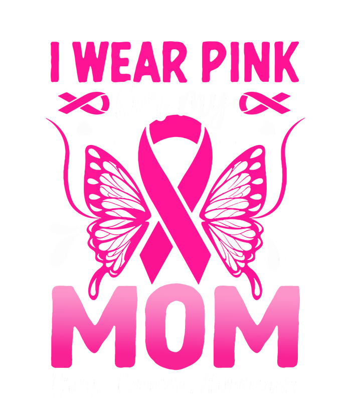 Ribbon Breast Cancer Awareness I Wear Pink For My Mom Gift Flat Bill Trucker Hat