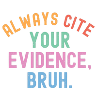 Always Cite Your Evidence Bruh Funny Retro English Teacher Women's Crop Top Tee