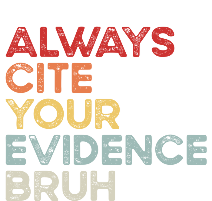 Always Cite Your Evidence Bruh Funny Retro English Teacher V-Neck T-Shirt