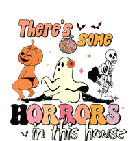 Theres Some Horrors In This House Halloween Funny Ghost Pumpkin Gift T-Shirt