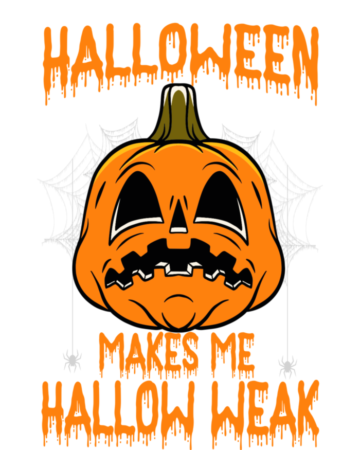 Halloween Makes Me Hallo Weak Funny Pumpkin T-Shirt