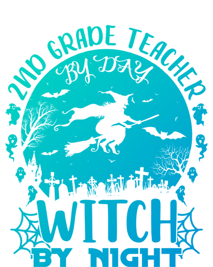 2Nd Grade Teacher By Day Witch By Night Funny Halloween Cool Gift T-Shirt