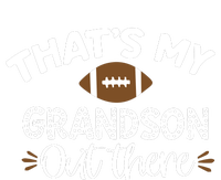 Thats My Grandson Out There Funny Football Grandma Legacy Cool Fit Booney Bucket Hat