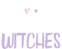 Colored Saying Funny Cheers Witches Saying Joke Gift Ladies Long Sleeve Shirt