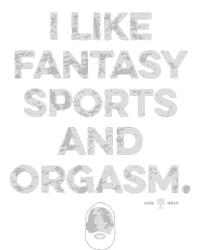 I Like Fantasy Sports And Orgasm Button