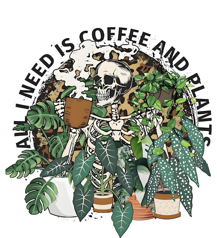 All I Need Is Coffee And Plants Funny Skeleton Gardening Lover T-Shirt