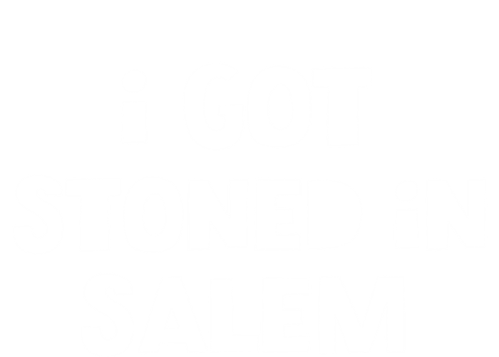 I Got Stoned In Salem Halloween Witches Weed Stoners Cute Gift T-Shirt