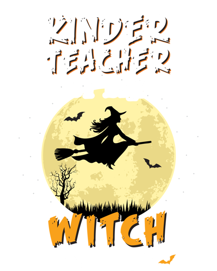 Kinder Teacher By Day Witch By Night Gift Kindergarten Zip Tote Bag