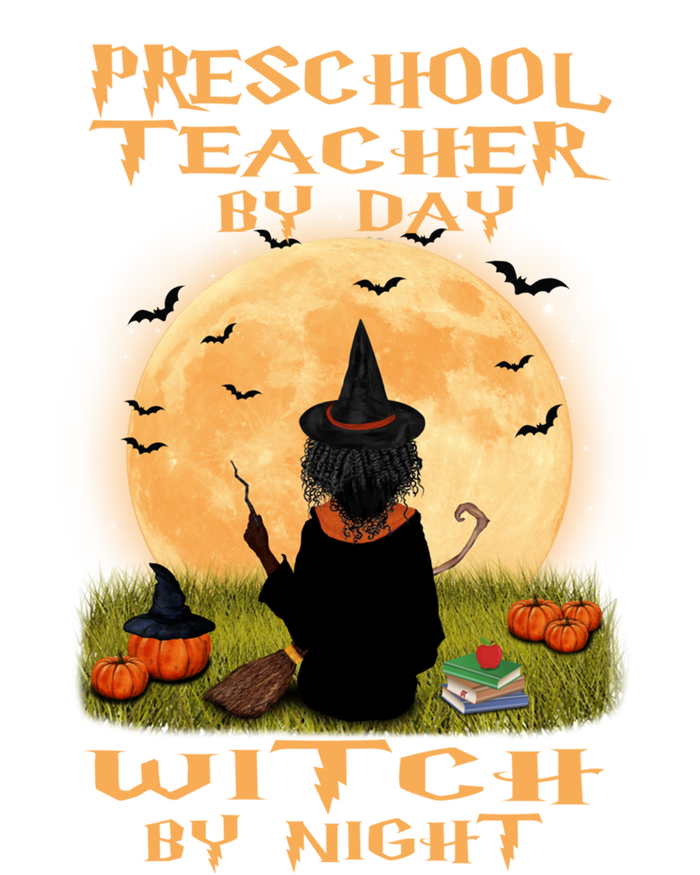 Preschool Teacher By Day Witch By Night Halloween Costume Cool Gift T-Shirt