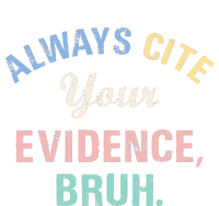 Always Cite Your Evidence Bruh Funny Kids Hoodie