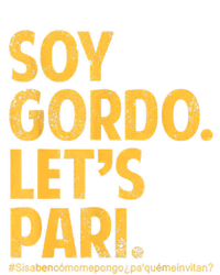 Soy Gordo Lets Pari T-Shirt