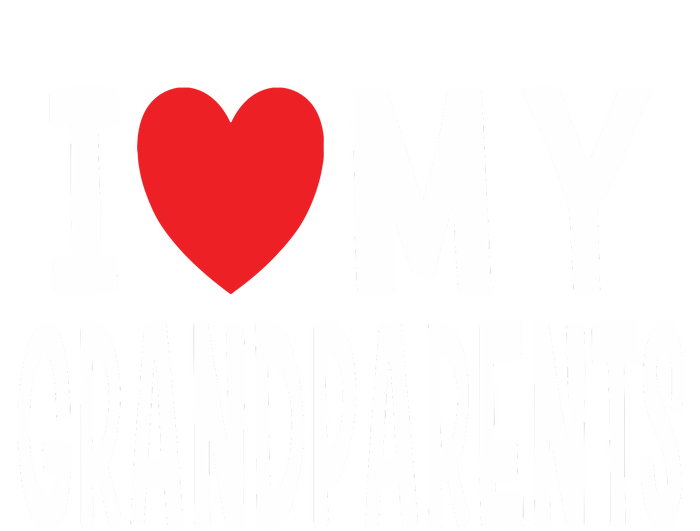 I Love My Grandparents Family Celebration Of Grandma Grandpa Women's T-Shirt