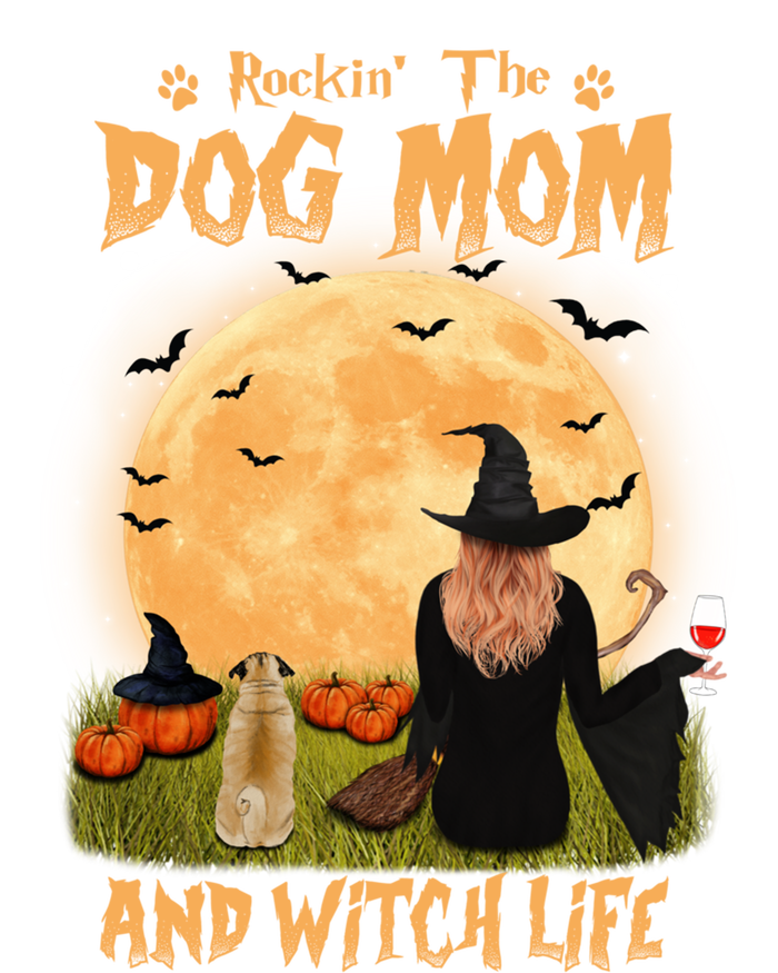 Rocking The Dog Mom And Witch Life Pug Halloween Gift Long Sleeve Shirt