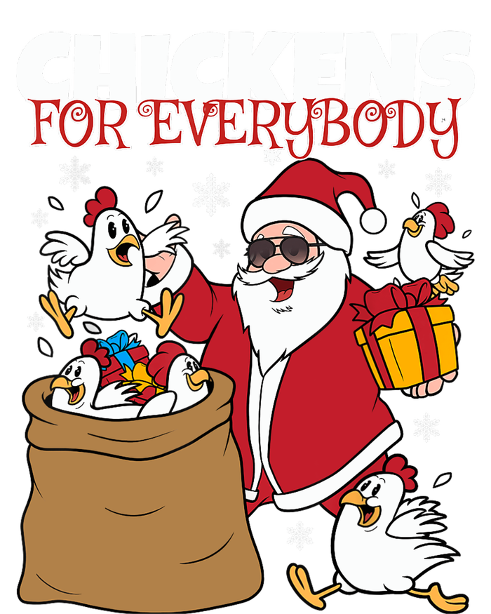 Chickens For Everybody Funny Santa Christmas Chicken T-Shirt