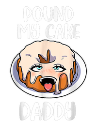 Pound My Cake Daddy T-Shirt