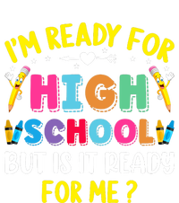 Im Ready For High School Back To School For School T-Shirt