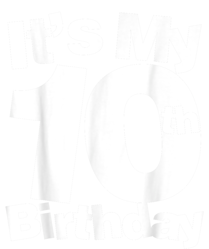 10th Birthday Its My 10th Birthday 10 Year Old Birthday Tall T-Shirt