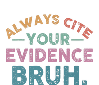 Funny Retro Always Cite Your Evidence Bruh English Teacher T-Shirt