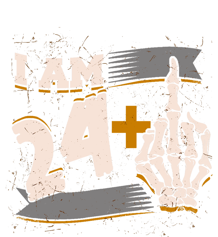 I Am 24 Plus Middle Finger Skeleton Bone Funny 25th Birthday Tank Top