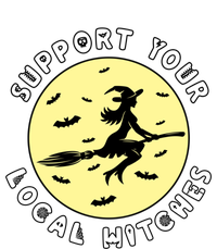 Support Your Local Witches Halloween Meaningful Gift T-Shirt