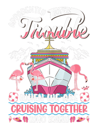 Apparently Were Trouble When We Are Cruising Together Long Sleeve Shirt