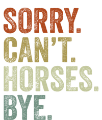 Sorry Cant Horses Bye Funny Horse Kids Hoodie