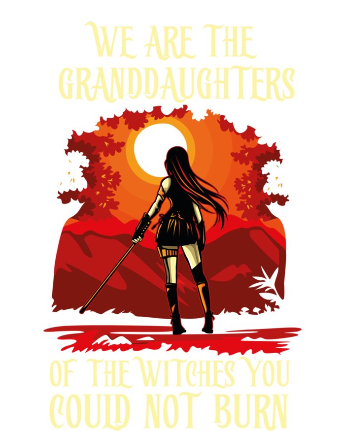 We Are The Granddaughters Of The Witches You Could Not Burn Cute Gift Magnet