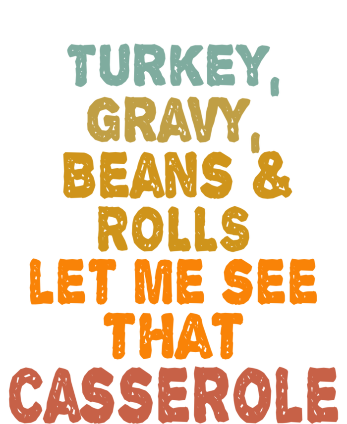 Turkey Gravy Beans And Rolls Let Me See That Casserole Retro Toddler T-Shirt