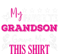 My Favorite Grandson Gave Me This Gift Grandparents T-Shirt