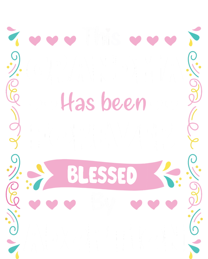 This Grandma Forever Blessed By Adoption Adopted Children T-Shirt