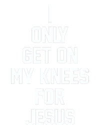 I Only Get On My Knees For Jesus Legacy Cool Fit Booney Bucket Hat