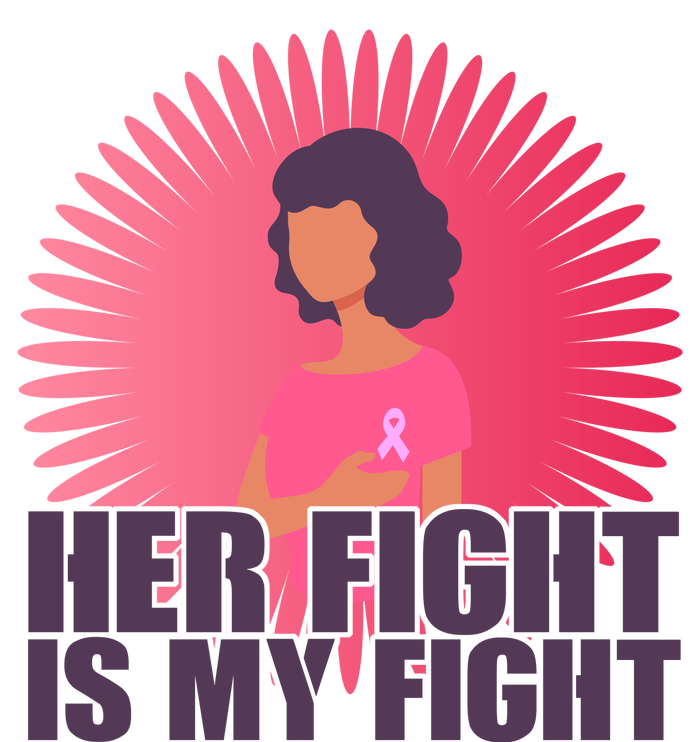 Her Fight Is My Fight Breast Cancer Awareness Tall T-Shirt