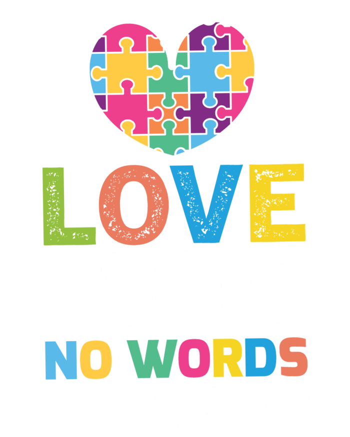 Love Needs No Words T-Shirt