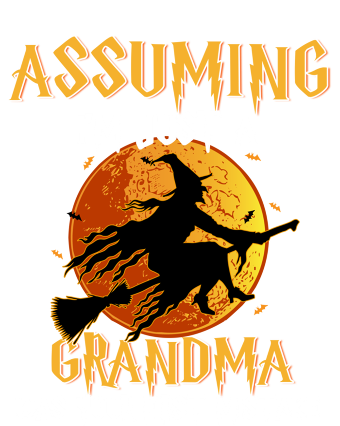 Assuming Im Just A Grandma Was Your First Mistake Witch Cool Gift Ladies Essential Flowy Tank