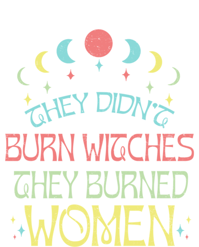 Feminist Witch They Didnt Burn Witches They Burned Cute Gift Kids Sweatshirt