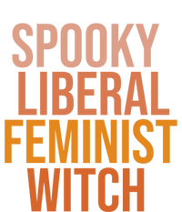 Halloween Spooky Liberal Feminist Witch Gift Long Sleeve Shirt