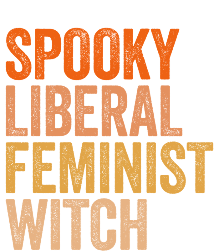 Spooky Liberal Feminist Witch Feminist Halloween Costume Cute Gift Sweatshirt