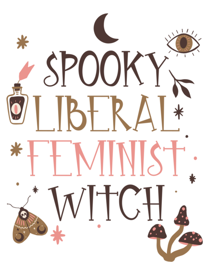 Spooky Liberal Feminist Witch Mystical Activist Halloween Cool Gift T-Shirt