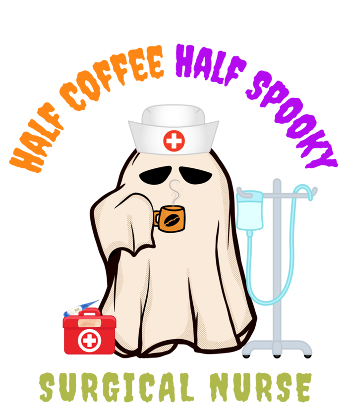 Cute Half Coffee Half Spooky Halloween Surgical Nurse Funny Funny Gift T-Shirt