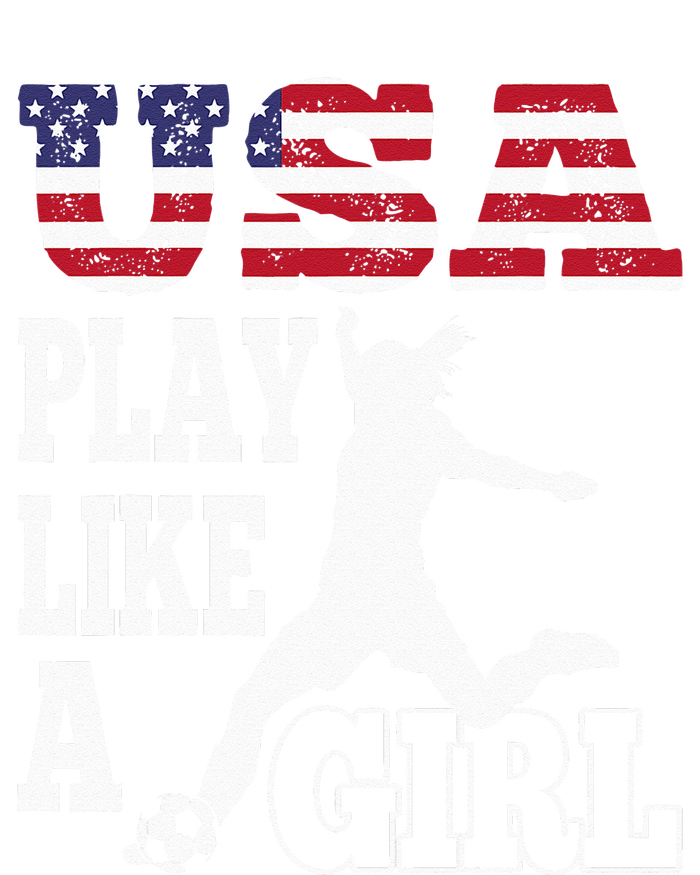 Play Like A Girl US American Flag Patriotic Soccer T-Shirt