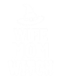 Wife Mom Witch Halloween Funny Joke Gift T-Shirt