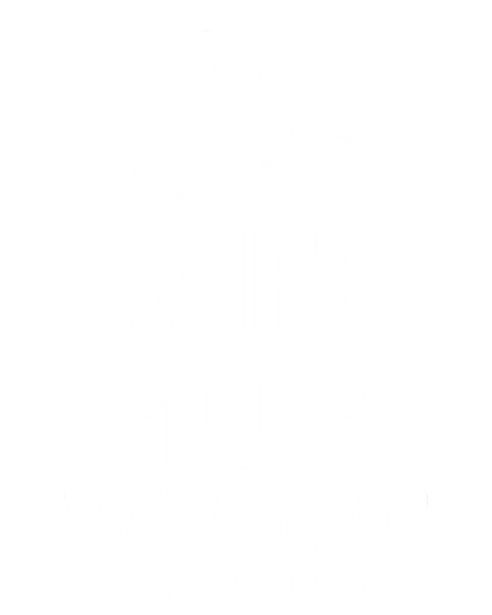 Wife Mom Witch Halloween Funny Joke Gift T-Shirt