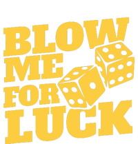 Blow Me For Luck Women's T-Shirt