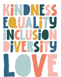 Groovy Kindness Equality Inclusion Diversity Love Teachers T-Shirt