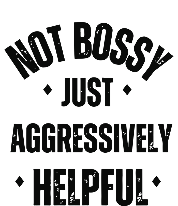 Not Bossy Just Aggressively Helpful PosiCharge RacerMesh Polo